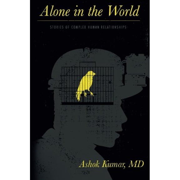 Pre-Owned Alone in the World: Stories of Complex Human Relationships Paperback
