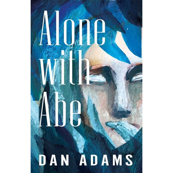 Alone with Abe / Schizophrenic Statue, (Paperback)