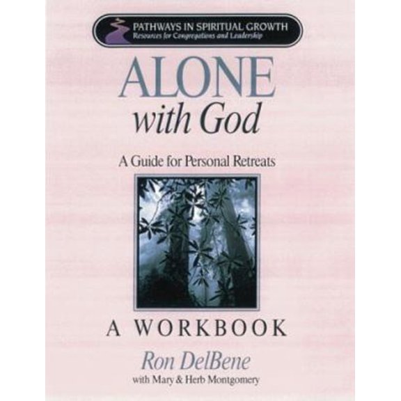 Pre-Owned Alone with God: A Guide for Personal Retreats, a Workbook (Paperback) 0835807991 9780835807999