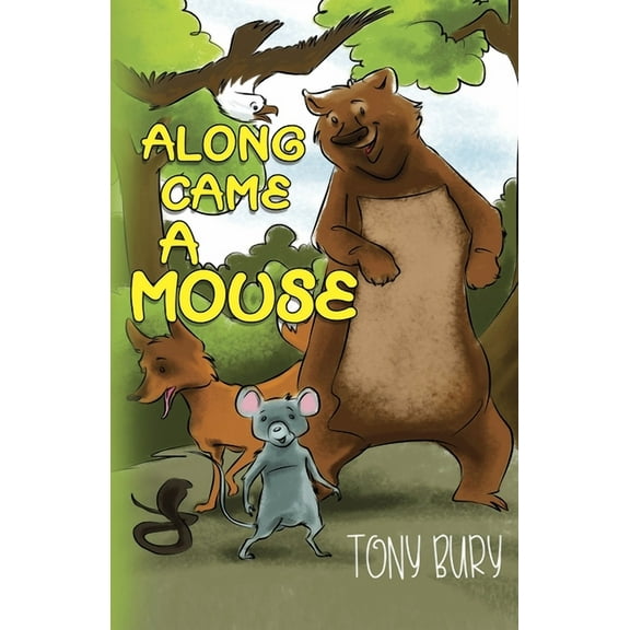 Along Came a Mouse, (Paperback)