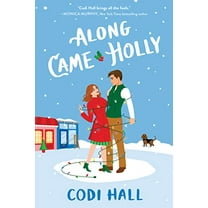 Pre-Owned Along Came Holly (Paperback) 1728251230 9781728251233