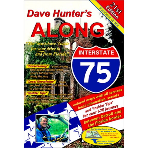 Pre-Owned Along Interstate-75, 21st Edition: The Must Have Guide for Your Drive to and from Florida Volume 21 (Paperback) 1896819923 9781896819921