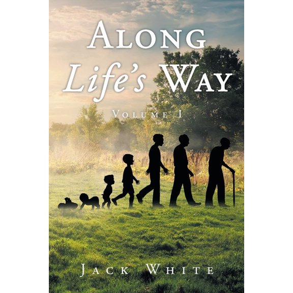 Along Life's Way: Volume 1 (Paperback)