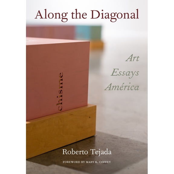 Along the Diagonal: Art/Essays/Amrica, (Hardcover)