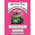 thumbnail image 1 of Along the Garden Path; Garden Related Activities, Quizzes, Stories & Trivia, 1 of 1