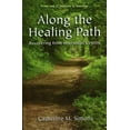 thumbnail image 1 of Pre-Owned Along the Healing Path : Recovering from Interstitial Cystitis (Paperback) 0966775015 9780966775013, 1 of 1