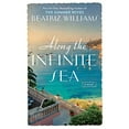 thumbnail image 1 of Pre-Owned Along the Infinite Sea (Paperback) 0425278999 9780425278994, 1 of 1