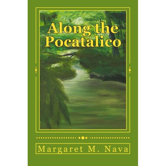 Pre-Owned Along the Pocatalico (Paperback) 0966453476 9780966453478