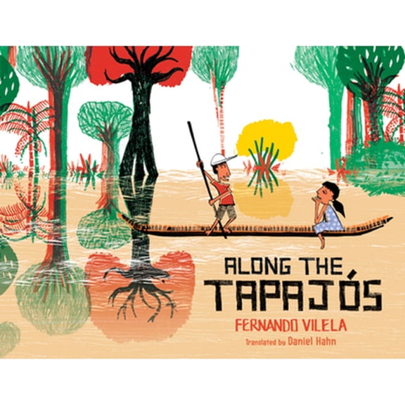 Pre-Owned Along the Tapajós (Hardcover) 1542008689 9781542008686