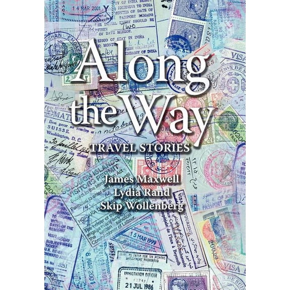 Along the Way : Travel Stories