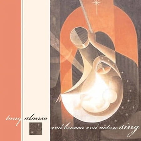 Alonso Tony - And Heaven & Natureheaven & Nature Sing - Music & Performance - CD