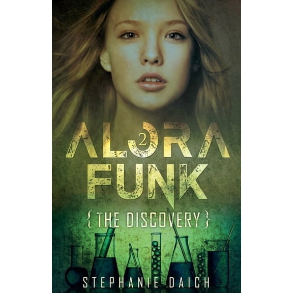 Alora Funk Alora Funk - The Discovery Book 2, Book 2, (Paperback)