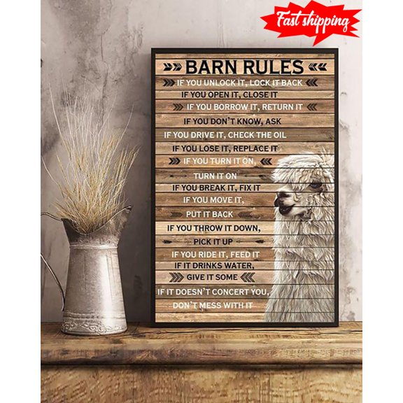 Alpaca Barn Rules If You Unlock It, Lock It Back If You Open It, Close It 11 x 17 Inch Poster