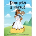 thumbnail image 1 of Alpaca Farm Dave gets a Haircut: An alpaca farm story for children aged 4 - 7 years, (Paperback), 1 of 1