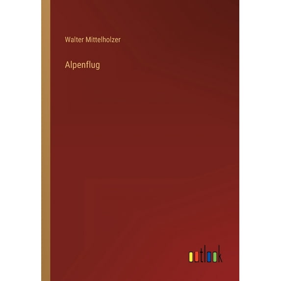 Alpenflug (Paperback)