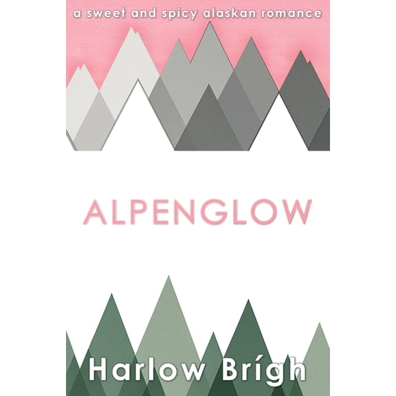 Alpenglow, (Paperback)