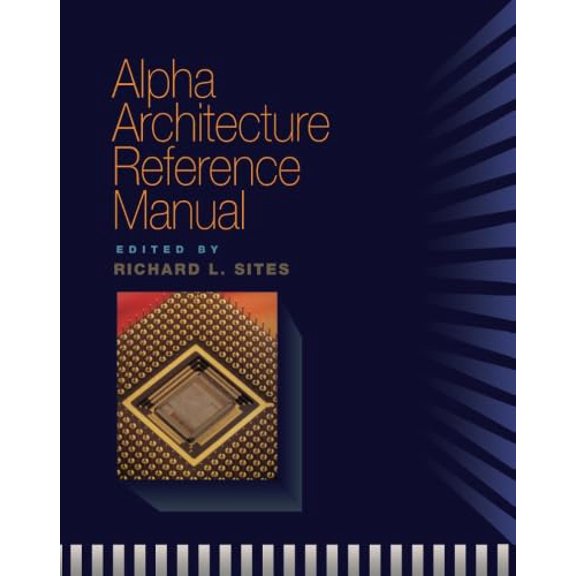 Pre-Owned Alpha Architecture Reference Manual (HP Technologies) (Paperback) 155558098X 9781555580988