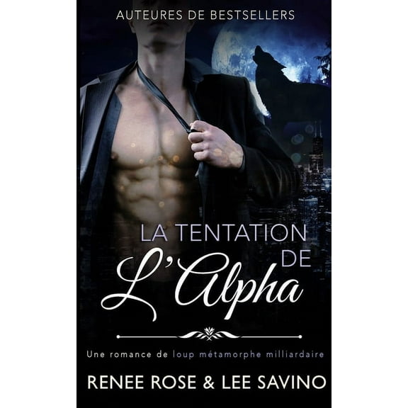 Alpha Bad Boys Le Tentation de l'Alpha, Book 1, (Paperback)