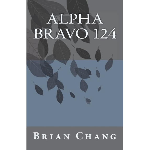 Alpha Bravo 124, (Paperback)