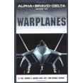 thumbnail image 1 of Pre-Owned Alpha Bravo Delta Guide to Warplanes Paperback - USED, 1 of 1