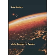 alpha Centauri - Exodus, Paperback