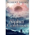 thumbnail image 1 of Alpha Centauri, (Paperback), 1 of 1