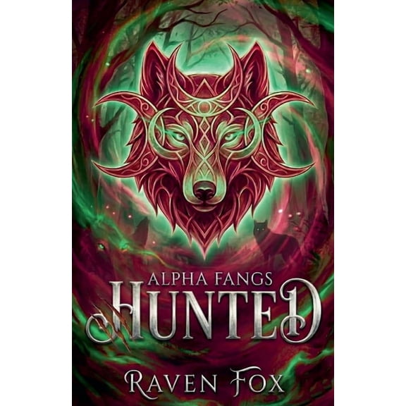 Alpha Fangs Hunted, Book 5, (Paperback)