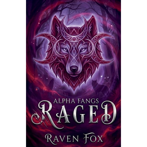 Alpha Fangs Raged, Book 3, (Paperback)