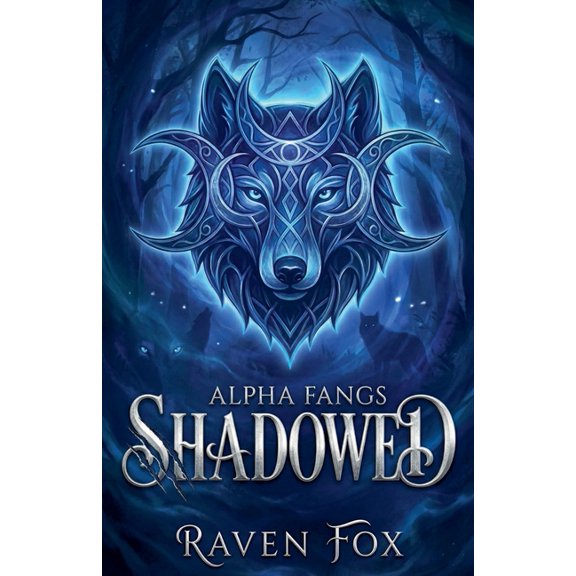 Alpha Fangs Shadowed, Book 2, (Paperback)