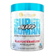 Alpha Lion Superhuman Sleep, Night Muscle Recovery 30 Servings, Slaughtermelon