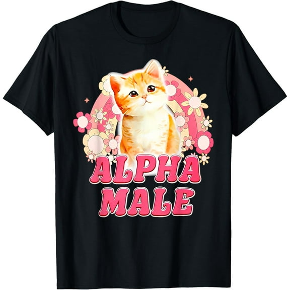Alpha Male Cat Kitten Funny For Men Women T-Shirt Tops Tee
