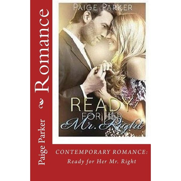 Alpha Male Revenge Second Chance Romance: Romance : CONTEMPORARY ROMANCE: Ready for Her Mr. Right (Paperback)