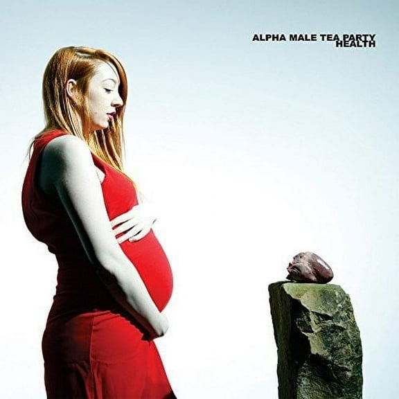 Alpha Male Tea Party - Health - Music & Performance - CD