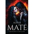thumbnail image 1 of Alpha Mate, (Paperback), 1 of 1