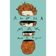 Alpha Max, Paperback