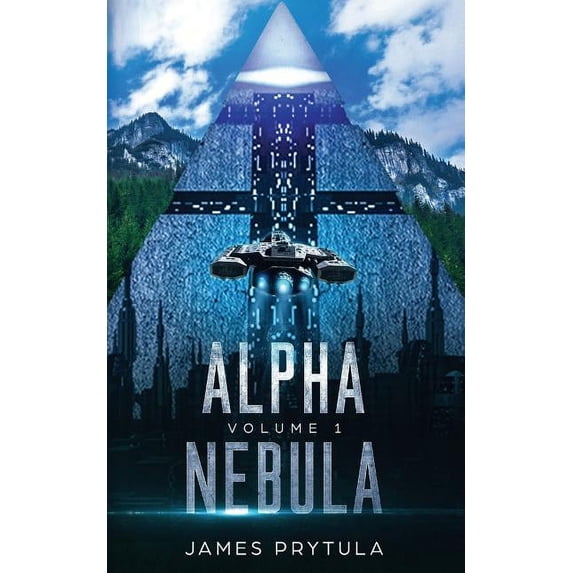Alpha Nebula: Alpha Nebula: Volume 1 (Paperback)
