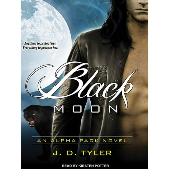 Alpha Pack Novels: Black Moon (Audiobook)