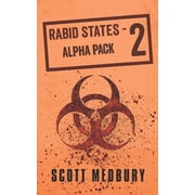 Rabid States Alpha Pack, Book 2, Paperback