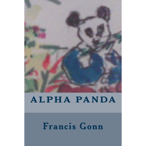 The Panda Family Alpha Panda, Book 3, (Paperback)