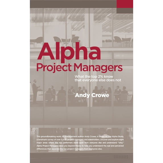 Alpha Project Managers: What the Top 2% Know That Everyone Else Does ...