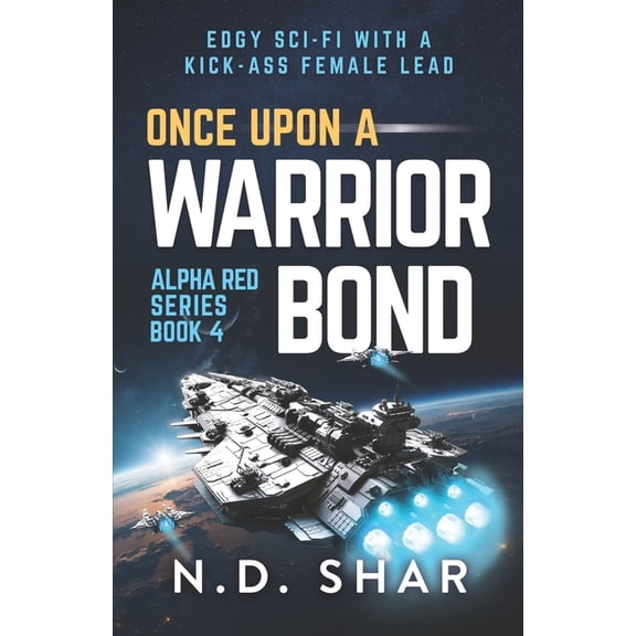 Alpha Red Once Upon A Warrior Bond, Book 4, (Paperback)