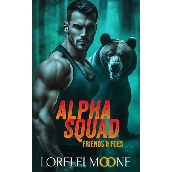 Alpha Squad Alpha Squad: Friends & Foes, Book 2, (Paperback)