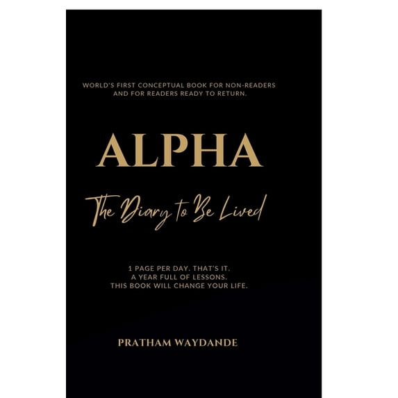 Alpha: The Diary to Be Lived, (Paperback)