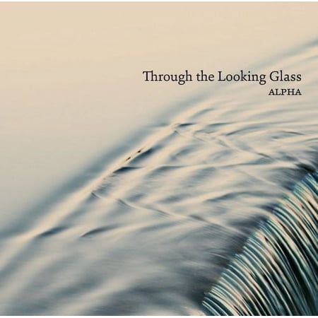 Alpha - Through the Looking Glass - Music & Performance - CD