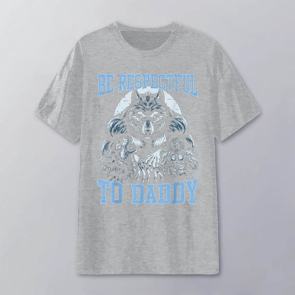 Alpha Wolf Be Respectful Unisex Graphic Printed T Shirt For And Comfortable Crewneck Tee With Fashionable Design Ideal For Casual Wear And Daily Outfits