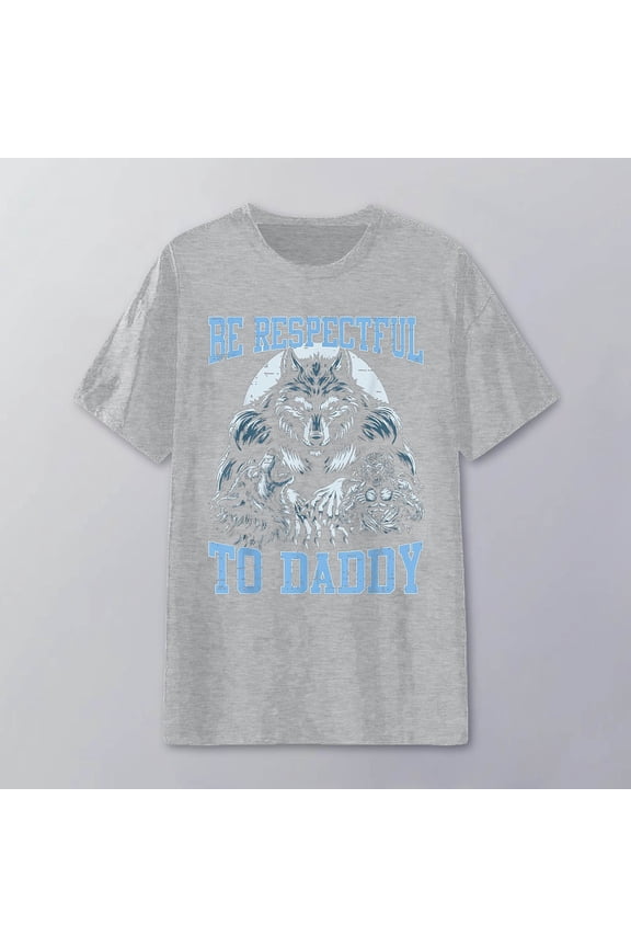 Alpha Wolf Be Respectful Unisex Graphic Printed T Shirt For And Comfortable Crewneck Tee With Fashionable Design Ideal For Casual Wear And Daily Outfits