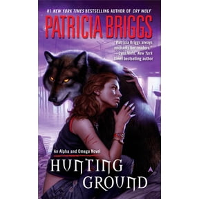 Hunting Ground: Alpha and Omega Book 2 by Patricia Briggs (Paperback), Textbooks, English