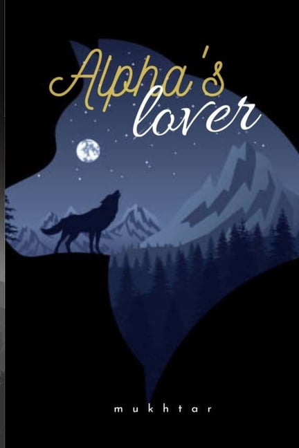 Alpha's lover, (Paperback)