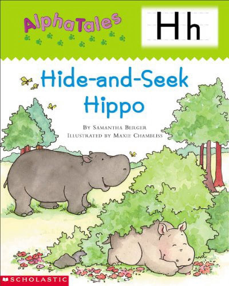 AlphaTales Letter H: Hide-and-Seek Hippo : A Series of 26 Irresistible ...