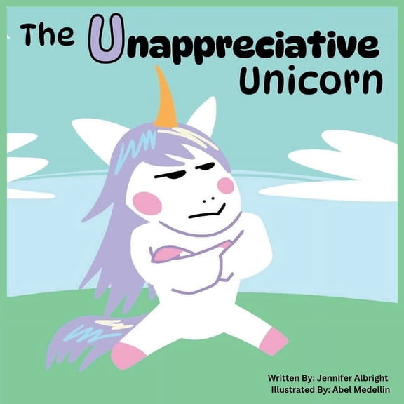 Alphabet A-Z Feelings Series: Engaged Re The Unappreciative Unicorn, Book 21, (Paperback)